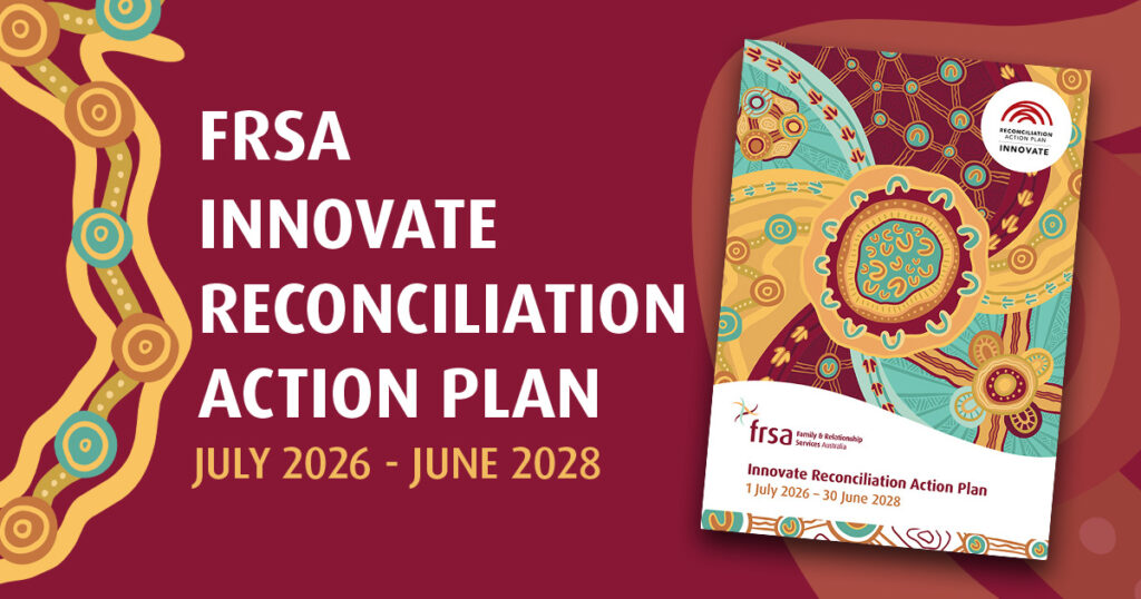 FRSA Reconciliation Action Plan 1 July 2026 – 30 June 2028